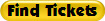 Find Tickets